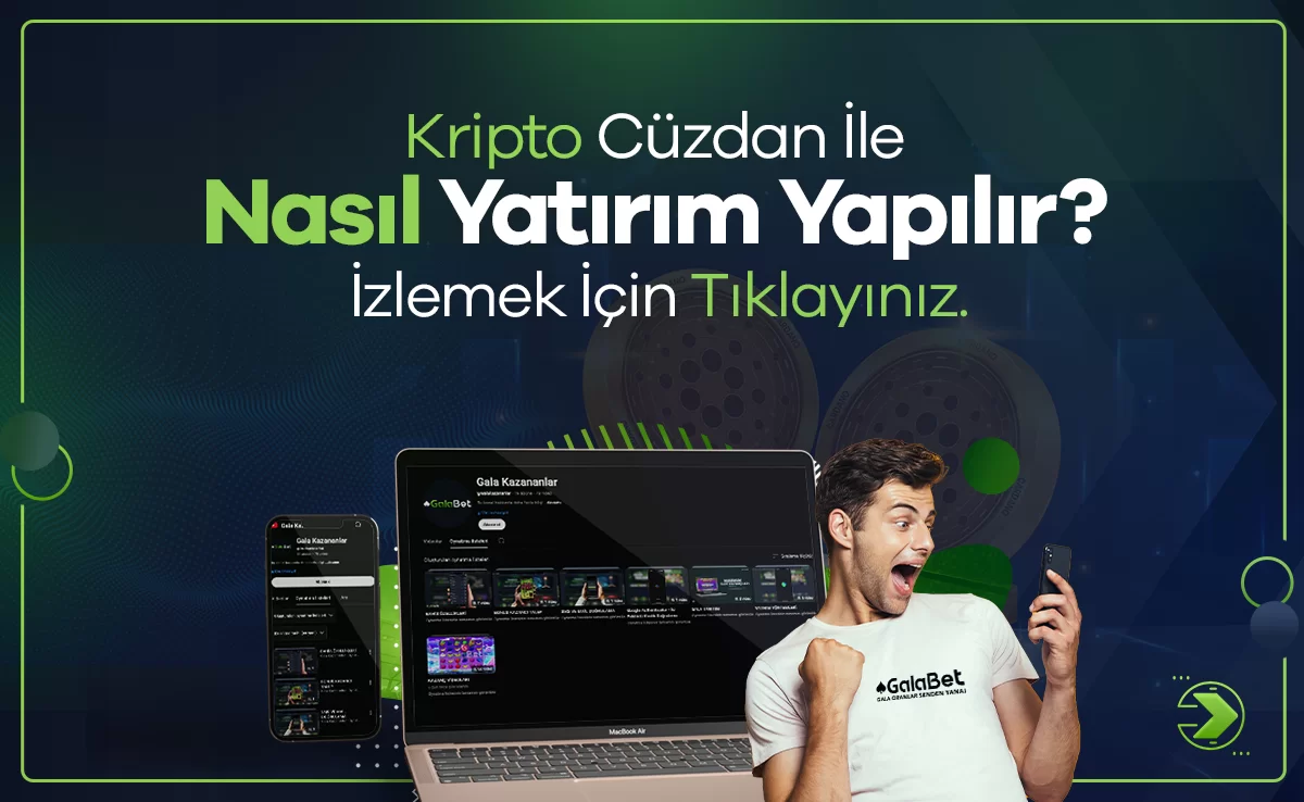 Galabet1071 Para Yatırma ve Çekme İşlemleri